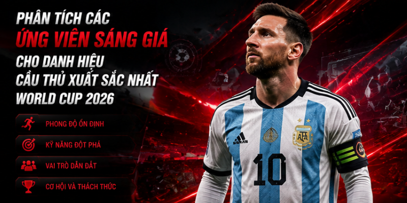 Phân tích các ứng cử viên sáng giá